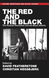 book The Red and the Black: The Russian Revolution and the Black Atlantic