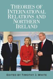 book Theories of International Relations and Northern Ireland