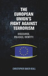 book The European Union's fight against terrorism: Discourse, policies, identity