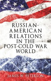 book Russian-American relations in the post-Cold War world