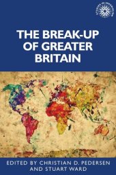 book The break-up of Greater Britain