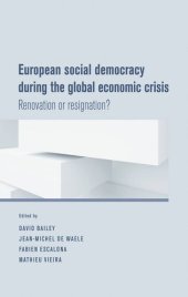 book European social democracy during the global economic crisis: Renovation or resignation?