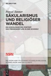 book Säkularismus und religiöser Wandel: Ein soziologisches Porträt des Freidenkertums in der Schweiz