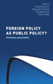 book Foreign policy as public policy?: Promises and pitfalls