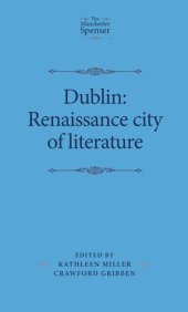 book Dublin: Renaissance city of literature