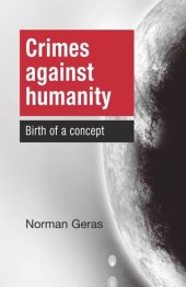 book Crimes Against Humanity: Birth of a concept