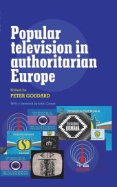 book Popular television in authoritarian Europe