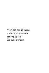 book The Biden School and the Engaged University of Delaware, 1961-2021