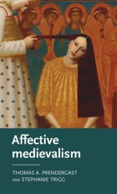 book Affective medievalism: Love, abjection and discontent