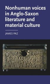 book Nonhuman voices in Anglo-Saxon literature and material culture