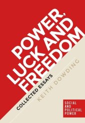 book Power, luck and freedom: Collected essays