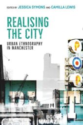 book Realising the city: Urban ethnography in Manchester