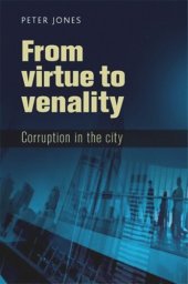 book From virtue to venality: Corruption in the city