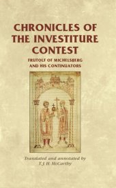 book Chronicles of the Investiture Contest: Frutolf of Michelsberg and his continuators