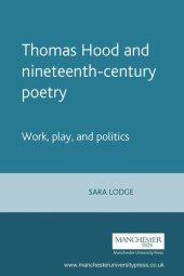 book Thomas Hood and nineteenth-century poetry: Work, play, and politics