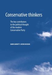 book Conservative thinkers: The key contributors to the political thought of the modern Conservative Party