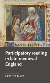 book Participatory reading in late-medieval England