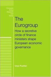 book The Eurogroup: How a secretive circle of finance ministers shape European economic governance