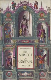 book The subject of Britain, 1603–25