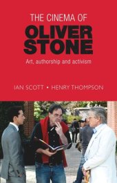 book The cinema of Oliver Stone: Art, authorship and activism