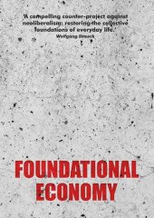 book Foundational Economy: The infrastructure of everyday life