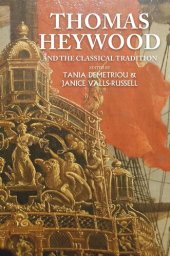 book Thomas Heywood and the classical tradition