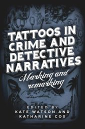 book Tattoos in crime and detective narratives: Marking and remarking