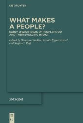 book What Makes a People?: Early Jewish Ideas of Peoplehood and Their Evolving Impact