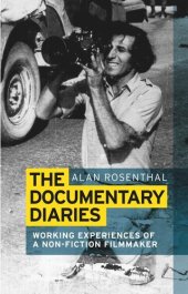 book The documentary diaries: Working experiences of a non-fiction filmmaker