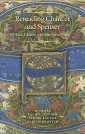 book Rereading Chaucer and Spenser: Dan Geffrey with the New Poete