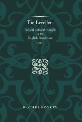 book The Levellers: Radical political thought in the English Revolution