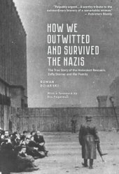 book How We Outwitted and Survived the Nazis: The True Story of the Holocaust Rescuers, Zofia Sterner and Her Family