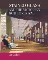 book Stained glass and the Victorian Gothic revival