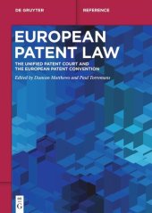 book European Patent Law: The Unified Patent Court and the European Patent Convention