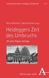 book Heideggers Zeit des Umbruchs: 90 Jahre Rigaer Vorträge