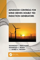 book Advanced Controls for Wind Driven Doubly Fed Induction Generators