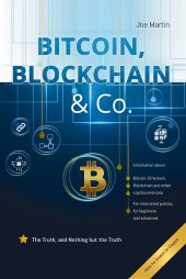 book Bitcoin, Blockchain & Co.: The Truth, and Nothing but the Truth