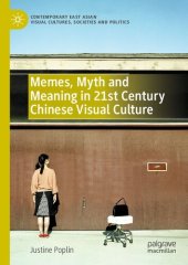 book Memes, Myth and Meaning in 21st Century Chinese Visual Culture