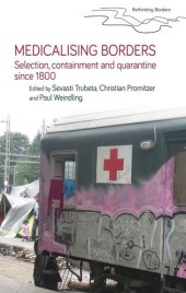 book Medicalising borders: Selection, containment and quarantine since 1800