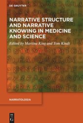 book Narrative Structure and Narrative Knowing in Medicine and Science