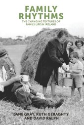 book Family rhythms: The changing textures of family life in Ireland