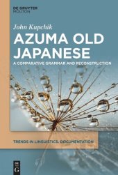 book Azuma Old Japanese: A Comparative Grammar and Reconstruction