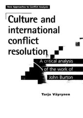 book Culture and international conflict resolution: A critical analysis of the work of John Burton