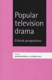 book Popular television drama: Critical perspectives