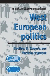 book The politics today companion to West European Politics