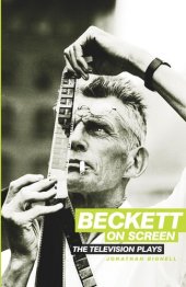 book Beckett on Screen: The television Plays