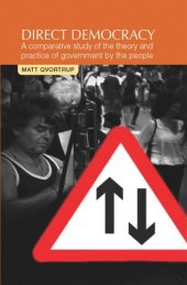 book Direct democracy: A comparative study of the theory and practice of government by the people