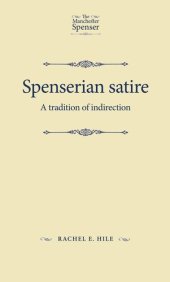 book Spenserian satire: A tradition of indirection