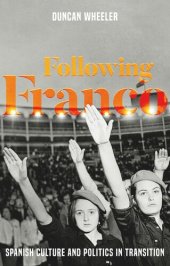 book Following Franco: Spanish culture and politics in transition