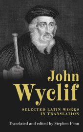 book John Wyclif: Selected Latin works in translation